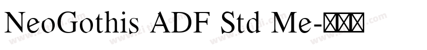 NeoGothis ADF Std Me字体转换